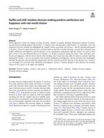 Netflix and chill:&nbsp;Intuitive decision making predicts satisfaction and happiness&nbsp;with real-world choices