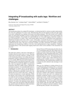 Integrating IP broadcasting with audio tags: Workflow and challenges