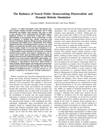 The Radiance of Neural Fields: Democratizing Photorealistic and Dynamic Robotic Simulation