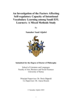 An Investigation of the Factors Affecting  Self-regulatory Capacity of Intentional Vocabulary Learning among Saudi EFL Learners: A Mixed Methods Study