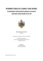 WOMEN’S HEALTH, FAMILY AND WORK:  A quantitative intersectional analysis of women’s  self-rated mental health in the UK