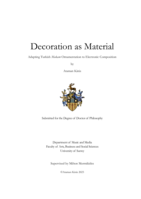 Decoration as Material: Adapting Turkish Makam Ornamentation to Electronic Composition
