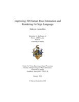 Improving 3D Human Pose Estimation and Rendering for Sign Language