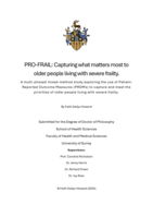 PRO-FRAIL: Capturing what matters most to older people living with severe frailty: a multi-phased mixed-method study exploring the use of Patient-Reported Outcome Measures (PROMs) to capture and meet the priorities of older people living with severe frailty