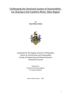 Challenging the Dominant System of Automobility: Car Sharing in the Frankfurt Rhine- Main Region