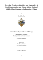 Everyday Practices, Identities and Materiality of Food Consumption and Waste: A Case Study of Middle-Class Consumers in Kunming (China): Sociology