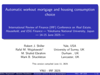 Automatic workout mortgage and housing consumption choice - Conference on Real Estate, Household, and ESG Finance - Yokohama National University - Japan - June 2025