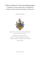 Ethical AI-based Contextual Safeguarding: A Machine Learning Approach for Explainable Predictive Risk Assessment Models in Education