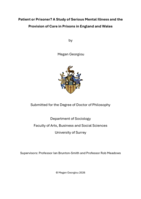 Patient or Prisoner? A Study of Serious Mental Illness and the Provision of Care in Prisons in England and Wales