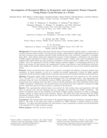 Investigation of dynamical effects in symmetric and asymmetric fusion channels using fusion cross sections&nbsp;as a probe