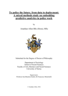 To police the future, from data to deployment: A mixed methods study on embedding predictive analytics in police work