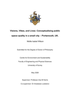 Visions, Vibes, and Lives: Conceptualising public space quality in a small city - Portsmouth, UK.