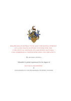 Knowledge extraction and the development of a decision support system for the conceptual design of liquefied natural gas terminals under risk and uncertainty.