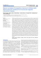 Neural correlates of recognition memory in children with febrile seizures: evidence from functional magnetic resonance imaging.