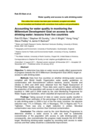 Accounting for water quality in monitoring the Millennium Development Goal on access to safe drinking-water: lessons from five countries.