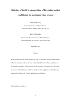 Statistics of the first passage time of Brownian motion conditioned by maximum value or area