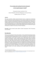Forecasting international tourism demand: a local spatiotemporal model