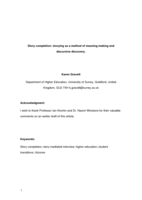 Story completion: storying as a method of meaning making and discursive discovery in higher education