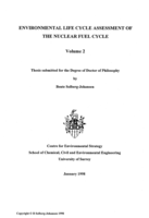 Environmental Life Cycle Assessment of The Nuclear Fuel Cycle (Volume 2).
