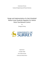 Design and implementation of a gain scheduled robust linear quadratic regulator for vehicle direct yaw moment control.