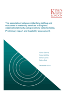 The association between midwifery staffing and outcomes in maternity units in England: observational study using routinely collected data