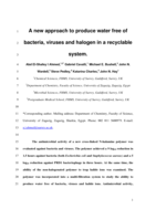 New approach to produce water free of bacteria, viruses, and halogens in a recyclable system.