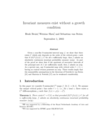 Invariant Measures Exist Without a Growth Condition