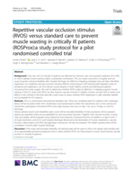 Repetitive vascular occlusion stimulus (RVOS) versus standard care to prevent muscle wasting in critically ill patients (ROSProx):a study protocol for a pilot randomised controlled trial
