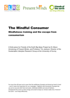 The Mindful Consumer. Mindfulness training and the escape from consumerism