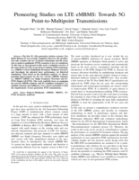 Pioneering studies on LTE eMBMS: Towards 5G Point-to-Multipoint Transmissions