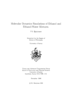 Molecular dynamics simulations of ethanol and ethanol-water mixtures