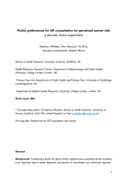 Patients' preferences for GP consultation for perceived cancer risk in primary care: a discrete choice experiment.
