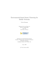 Environmental-based smart clustering for mobile networks.