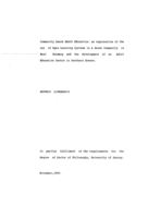 Community Based Adult Education: An Exploration of the Use of Open Learning Systems in a Greek Community in West Germany and the Development of an Adult Education Centre in Southern Greece.