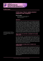 In this issue: Time to replace doctors' judgement with computers.