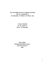 The Storytelling Revival in England and Wales and Its Contribution to the Education of Primary Age.