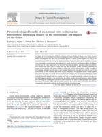 Perceived risks and benefits of recreational visits to the marine environment: Integrating impacts on the environment and impacts on the visitor