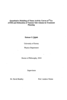 Quantitive Modelling of Tissue Activity Curves of 64Cu-ATSM and Delineation of Tumour Sub-Volumes in Treatment Planning.