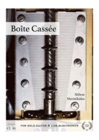 Boîte Cassée for Solo Guitar & Live Electronics