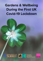 Gardens & Wellbeing During the First UK Covid-19 Lockdown: (Research Report No. 1)