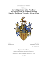 Investigations into Nuclear Astrophysical Reactions using Single Nucleon Transfer Reactions
