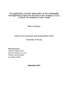 The application of earth observation to the sustainable management of land use and land cover change (LULC) in Brazil: an analysis of user needs.