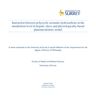 Interaction between polycyclic aromatic hydrocarbons at the metabolism level in hepatic slices and physiologically-based pharmacokinetic model.