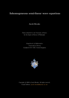 Inhomogeneous semi-linear wave equations