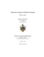Machine learning for robotic grasping