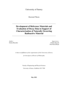 Development of Reference Materials and Evaluation of Decay Data in Support of Characterisation of Naturally Occurring Radioactive Material