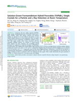 Solution-Grown Formamidinium Hybrid Perovskite (FAPbBr3) Single Crystals for α‑Particle and γ‑Ray Detection at Room Temperature
