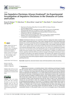 Are impulsive decisions always irrational? An experimental investigation of impulsive decisions in the domains of gains and losses