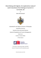 Diversifying with dignity: An explorative study of work transitions from fishing to tourism in Cornwall, UK