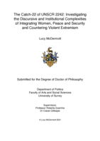 The Catch-22 of UNSCR 2242: Investigating the Discursive and Institutional Complexities of Integrating Women, Peace and Security and Countering Violent Extremism